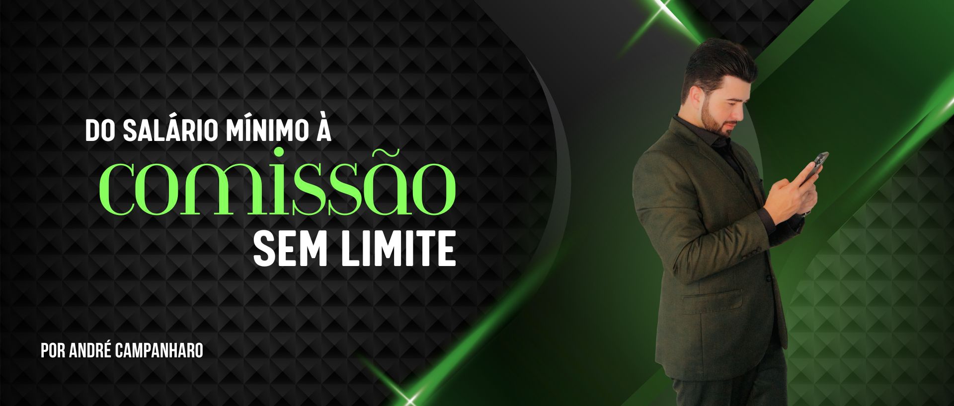 Do Salário Mínimo à Comissão Sem Limite